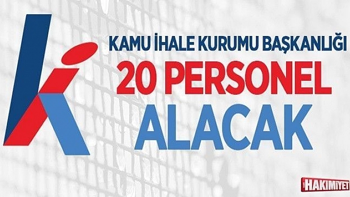 Kamu İhale Kurumu 20 personel alacak