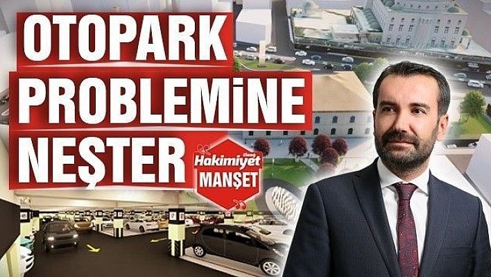 OTOPARK PROBLEMİNE NEŞTER