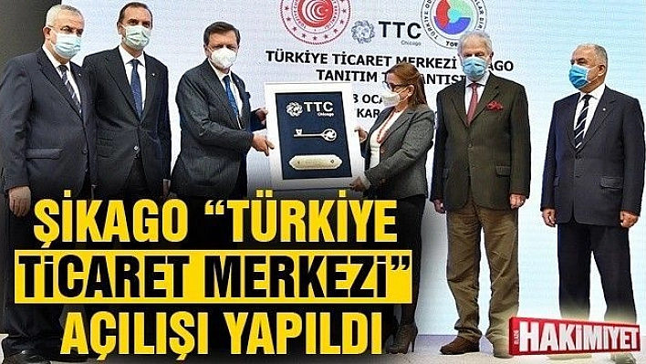 Şikago 'Türkiye Ticaret Merkezi' Açılışı Yapıldı