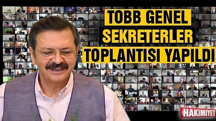 TOBB Genel Sekreterler Toplantısı Yapıldı