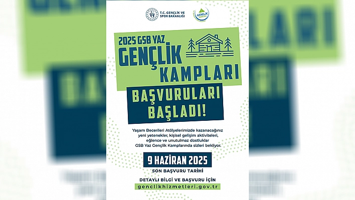 2025 yaz gençlik kampları başvuruları devam ediyor