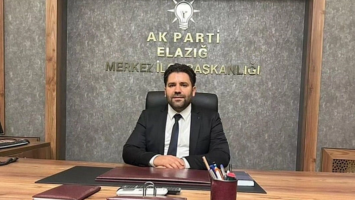 Ak Parti Elazığ Merkez İlçe Başkanı Belli Oldu