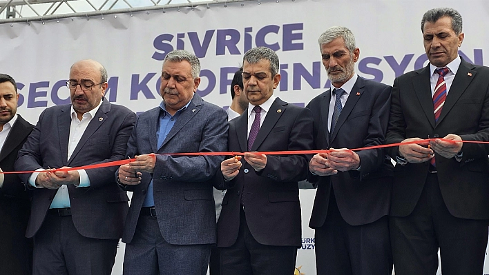 AK Parti Sivrice Seçim Koordinasyon Merkezi Yoğun Katılımla Açıldı