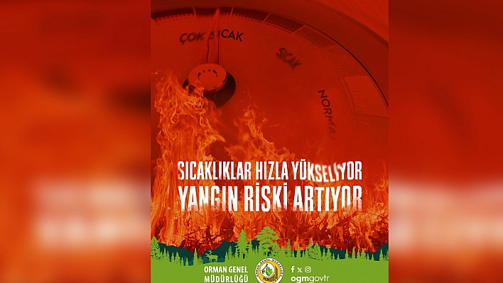 Bakanlık uyardı: Orman yangını açısından yüksek risk