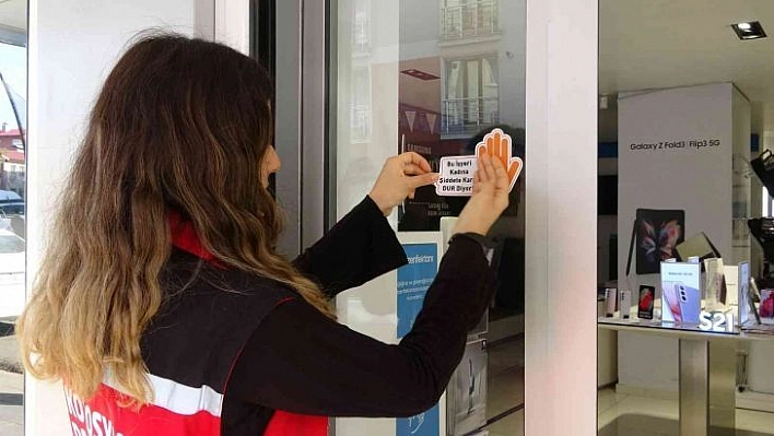 Bingöl'de iş yerlerine 'Kadına Şiddete Dur' stickerları