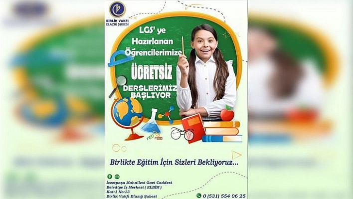 Birlik Vakfı Elazığ Şubesinden LGS'ye Hazırlanan Öğrencilere Ücretsiz Eğitim Desteği