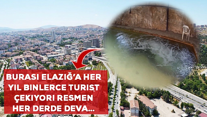 Burası Elazığ'a her yıl binlerce turist çekiyor! Resmen her derde deva… Merkeze 18 kilometre uzaklıkta 