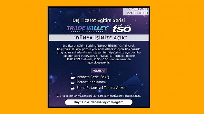 'Dünya İşinize Açık'