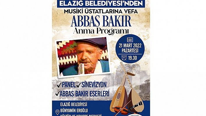 Elazığ Belediyesi Abbas Bakır'ı Anma Programı Düzenleyecek