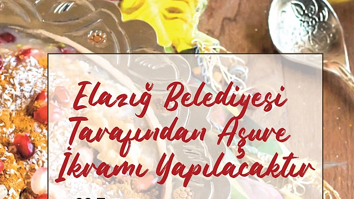 Elazığ Belediyesi Aşure Gününü Unutmadı