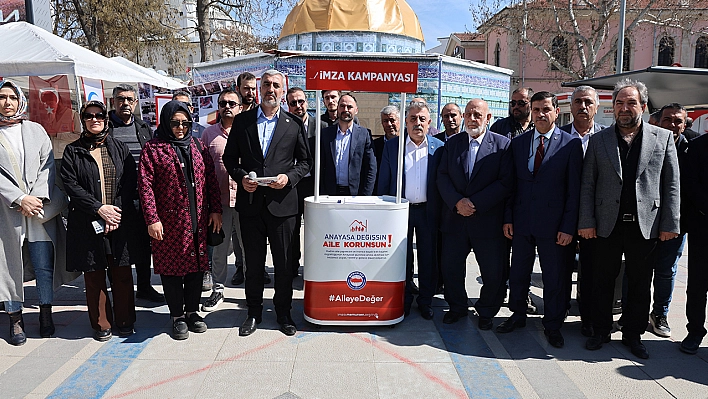 Elazığ'da 'Anayasa Değişsin Aile Korunsun' imza kampanyası başlatıldı