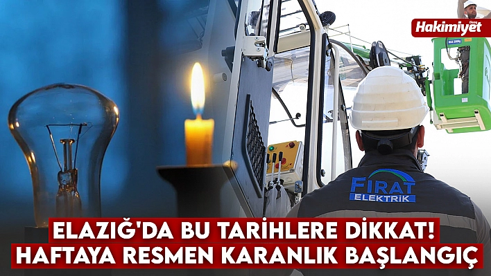 Elazığ'da bu tarihlere dikkat! Haftaya resmen karanlık başlangıç