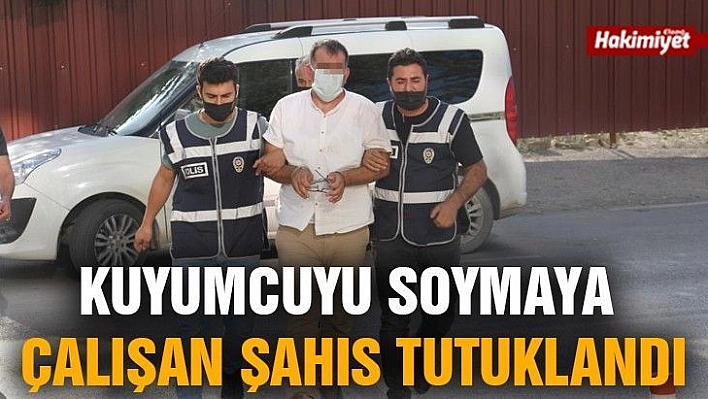 Elazığ'da kuyumcuda silahlı soygun girişiminde bulunan şahıs tutuklandı