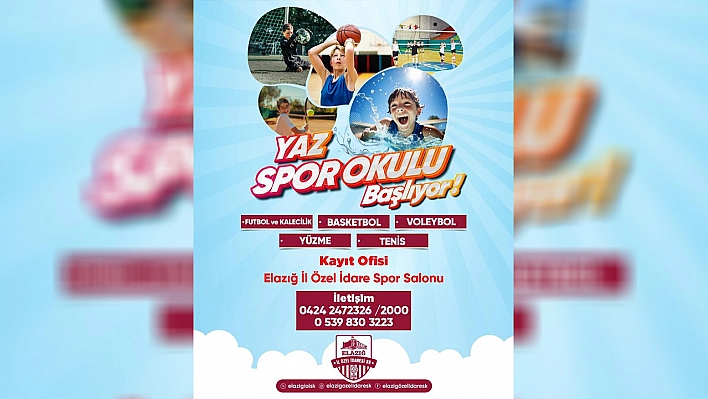 Elazığ İl Özel İdare Yaz Spor Okulları kayıtları başladı