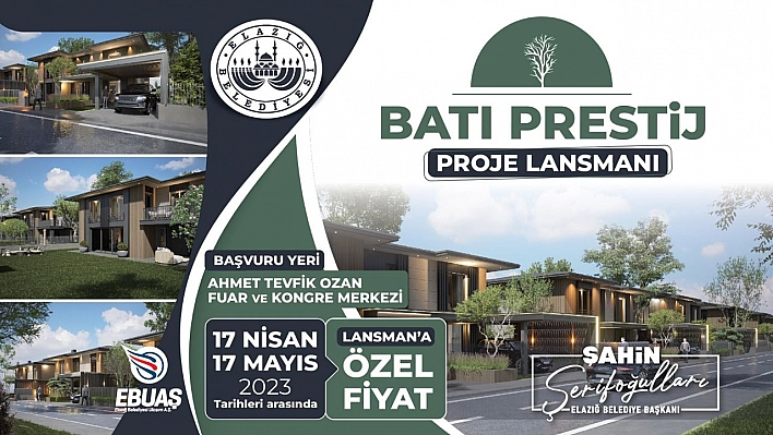 Elazığ'ın En Prestijli Konutlarının Satışı Başladı