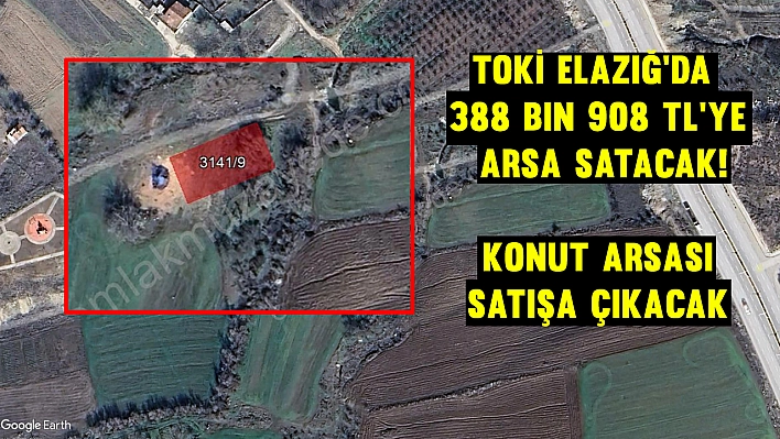 Elazığ Merkez'de dev fırsat! TOKİ 388 bin 908 TL'ye arsa satacak