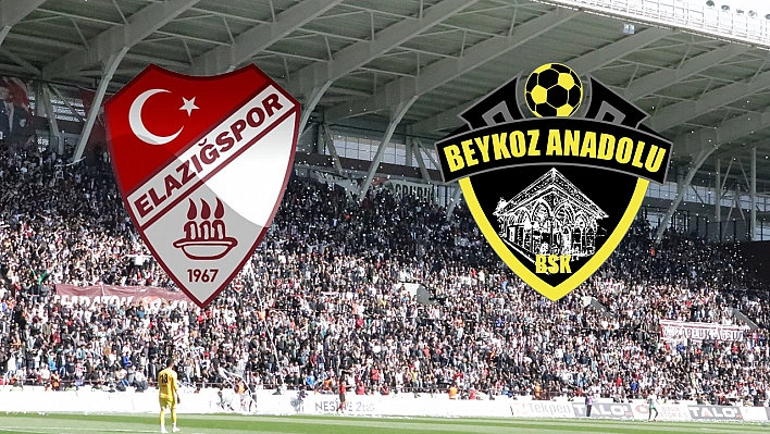 Elazığspor - Beykoz A.Ş. maçı hangi gün?