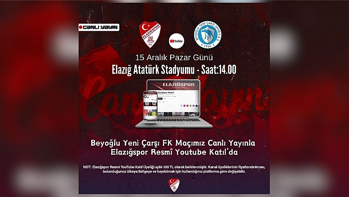 Elazığspor - Beyoğlu Yeni Çarşı FK maçı canlı yayınlanacak