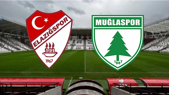 Elazığspor – Muğlaspor maçı hangi gün ?