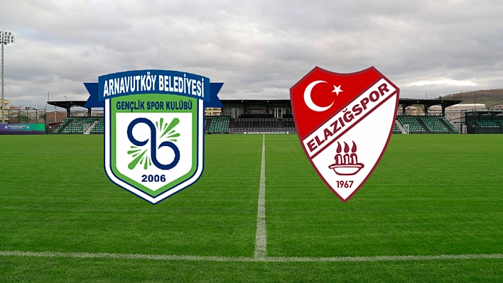 Elazığspor - Arnavutköy Belediyespor maçı canlı anlatım