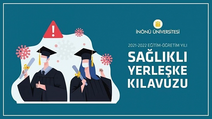 İnönü Üniversitesi Sağlıklı Yerleşke Kılavuzu yayımlandı