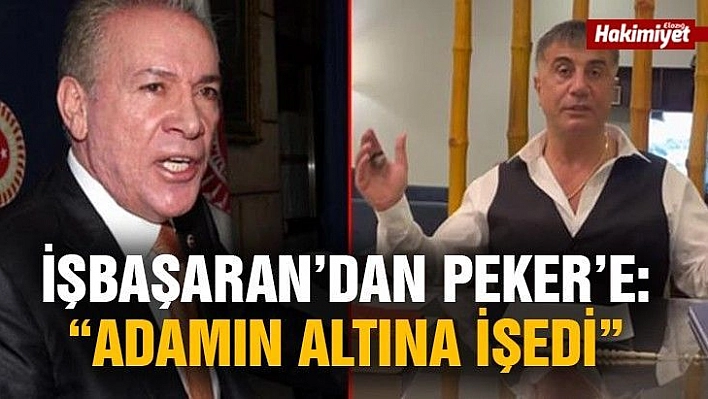 İşbaşaran'dan Peker'e: 'Adamın Altına İşedi'