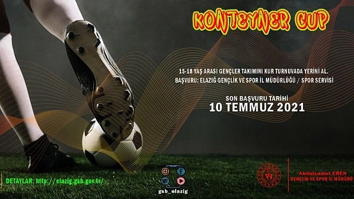 Konteyner Cup Futbol Turnuvası'na kayıtlar başladı