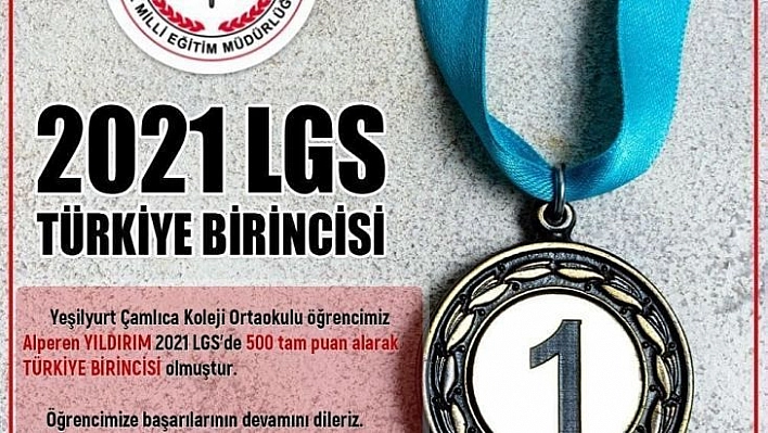 LGS'de Türkiye birincisi Çamlıca Koleji'nden