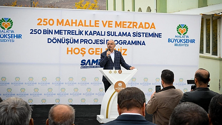 Malatya'da 250 mahalleye 250 bin metrelik kapalı sulama desteği