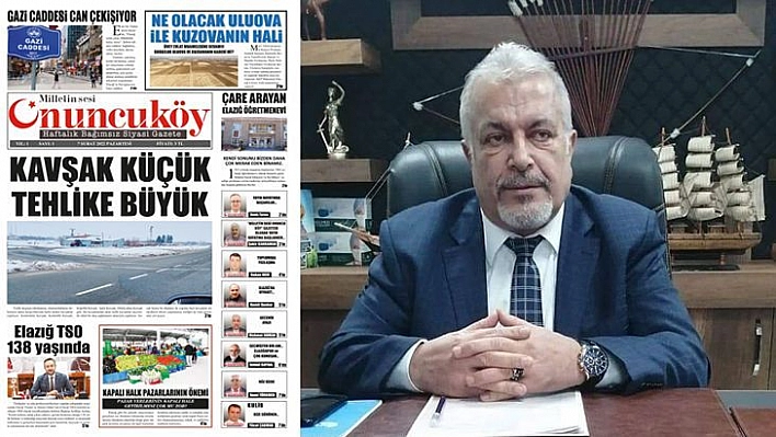 Onuncuköy Gazetesi Elazığ'da Yayın Hayatına Başladı