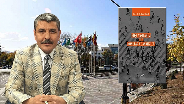 Prof. Dr. Mehmet Çavaş'ın Yeni Kitabı Raflardaki Yerini Aldı