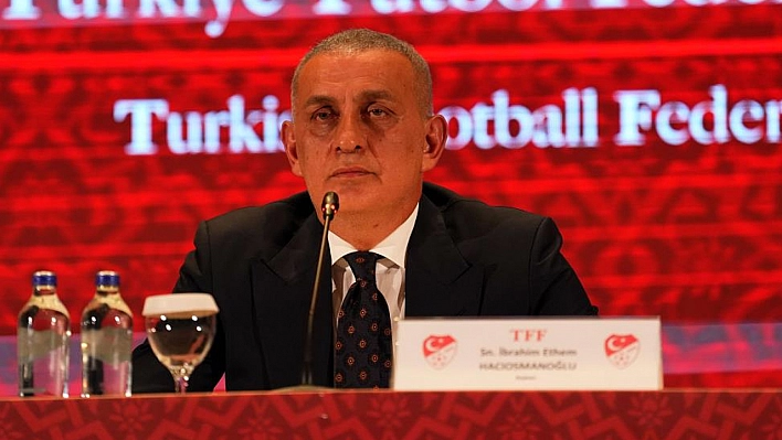 TFF Başkanı Hacıosmanoğlu'ndan şok bahis skandalı açıklaması