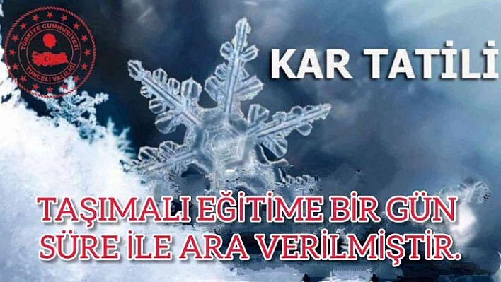 Tunceli'de taşımalı eğitime bir gün ara verildi