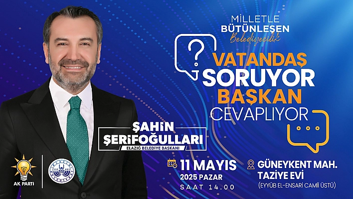 'Vatandaş Soruyor, Başkan Cevaplıyor' programının üçüncüsü, Güneykent Mahallesi'nde düzenlenecek