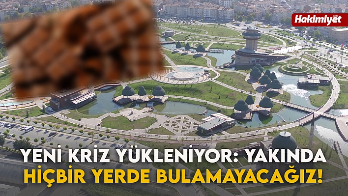 Yeni Kriz Yükleniyor: Yakında Hiçbir Yerde Bulamayacağız!