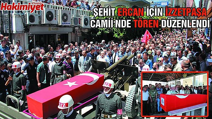 ŞEHİT FATİH ERCAN, SON YOLCULUĞUNA UĞURLANDI