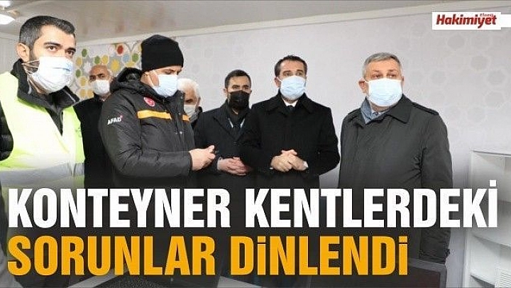 Konteyner kentlerdeki sorunlar dinlendi