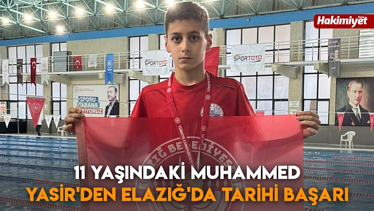 11 yaşındaki Muhammed Yasir'den Elazığ'da tarihi başarı