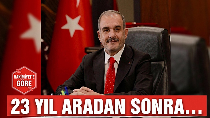 23 yıl aradan sonra…
