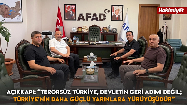 Açıkkapı: 'Terörsüz Türkiye, devletin geri adımı değil; Türkiye’nin daha güçlü yarınlara yürüyüşüdür'