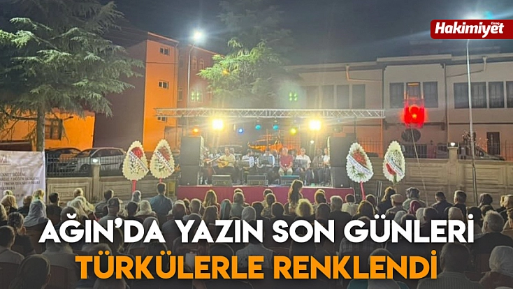 Ağın’da yazın son günleri türkülerle renklendi