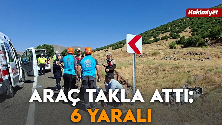 Araç takla attı: 6 yaralı