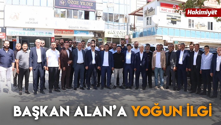 Başkan Alan’a yoğun ilgi