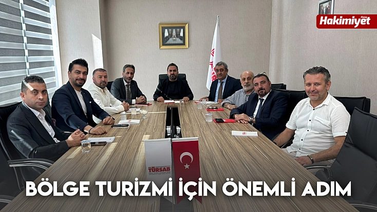 Bölge turizmi için önemli adım