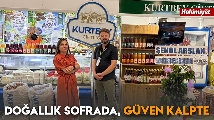 Doğallık sofrada, güven kalpte