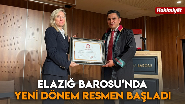 Elazığ Barosu’nda yeni dönem resmen başladı