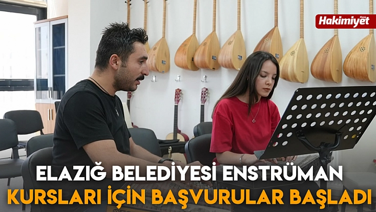 Elazığ Belediyesi Enstrüman Kursları için başvurular başladı