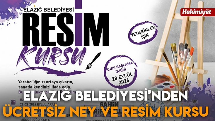 Elazığ Belediyesi’nden ücretsiz ney ve resim kursu