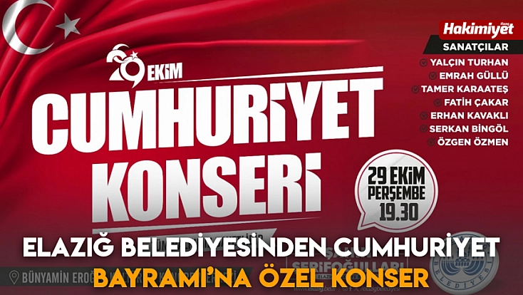 Elazığ Belediyesinden Cumhuriyet Bayramı’na özel konser