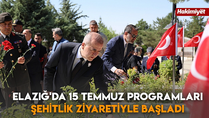 Elazığ'da 15 Temmuz programları Şehitlik ziyaretiyle başladı